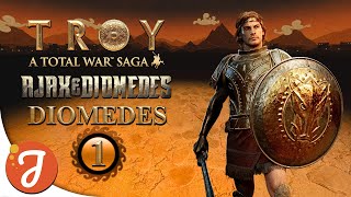 Forge Your Legacy  Diomedes 1  A Total War Saga TROY  Ajax amp Diomedes [upl. by Tongue]