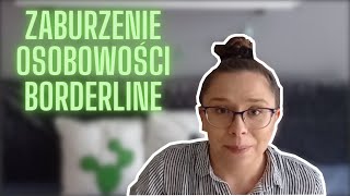 Zaburzenie osobowości BORDERLINE [upl. by Niven]