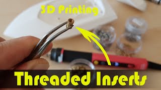 How To Threaded Inserts in 3D Printed Parts [upl. by Shari201]