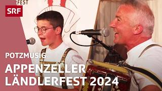 Am Appenzeller Ländlerfest 2024  Potzmusig – Volksmusik  SRF [upl. by Dunston]