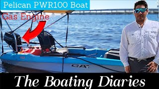 The Boating Diaries  Pelican Catch PWR100 [upl. by Hartley]