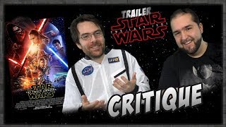 Critique  Star wars 7 amp Trailer Last Jedi [upl. by Sirama]