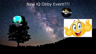 New Event Update in IQ Obby [upl. by Raouf]