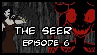 The Seer Episode 6 Hiatus [upl. by Carbo]