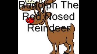 Rudolph The Red Nose Reindeer [upl. by Fullerton]