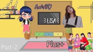 MLB react to Mari as Lisa from 🖤BLΛƆKPIИK💗  Part 2 TeddiGacxhamiilk  Read Desc [upl. by Kiryt118]