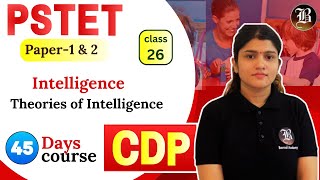 Theories of Intelligence  Lec26  CDP  PSTET Paper 1 amp 2  45Day Course  Bansal Academy [upl. by Lledner]