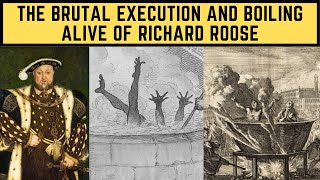 The BRUTAL Execution And BOILING ALIVE Of Richard Roose [upl. by Philoo700]