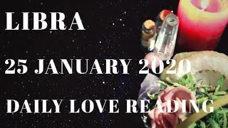 Libra daily love reading 💖THEY ARE COMING TO STAY💖25 JANUARY 2020 [upl. by Doughman]