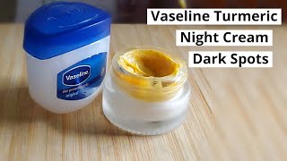 Apply Vaseline amp Turmeric on Face to Remove DARK SPOTS in 3 Days  Best Collagen Cream for Wrinkles [upl. by Cherish273]