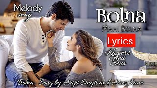 Bolna Mahi Bolna song Lyrics Kapoors and Sons Arijit Singh Asees Kaurmelody song Alia Bhatt [upl. by Hughes]