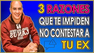 3 Razones Que Te Impiden No Contestar a Tu Ex  Federico Hirigoyen [upl. by Errecart]