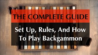 Complete Guide to Backgammon set up rules and how to play  BackgammonHQ [upl. by Adis]