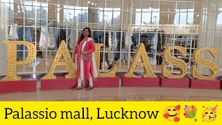 Lucknow Ka Palassio Mall 😍😍😘😘 [upl. by Sprage]