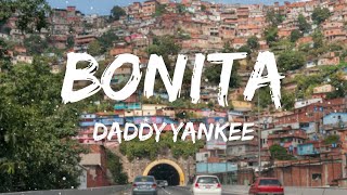 BONITA  Daddy Yankee  Letra  Lyrics [upl. by Annaik]