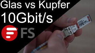 10Gbit im LAN  Glas vs Kupfer [upl. by Sykleb516]