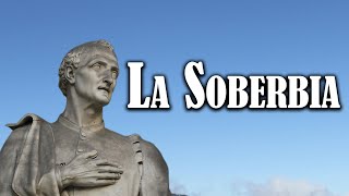 LA SOBERBIA [upl. by Gannes636]