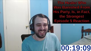 The Healer Who Was Banished From His Party Is in Fact the Strongest Episode 5 Reaction  ANIME [upl. by Hertz]