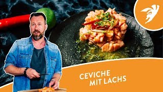 CEVICHE mit Lachs  Peruanisch kochen [upl. by Shaylyn883]