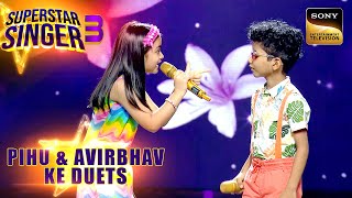 Kya Khoob Lagti Ho पर PihuAvirbhav का Awesome Duet Superstar Singer 3  Pihu amp Avirbhav Ke Duets [upl. by Newbold103]