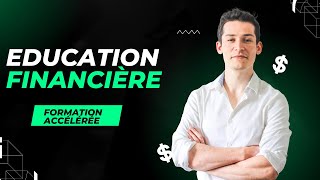 Education financière  formation accélérée pour maitriser les bases [upl. by Ldnek]