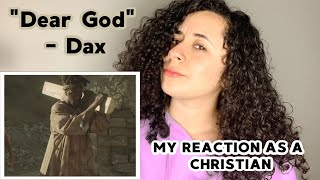 “DEAR GODquot by DAX  My Reaction AS A CHRISTIAN [upl. by Samau162]