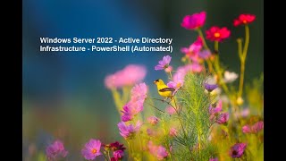 Windows Server 2022  Active Directory Infrastructure  PowerShell Automated [upl. by Wurst73]