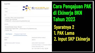 Cara Pengajuan PAK di Ekinerja BKN Tahun 2023  Kenaikan PangkatJabatan [upl. by Anoniw]