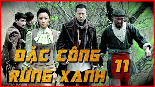 ĐẶC CÔNG RỪNG XANH 11  Phim Hành Động Võ Thuật Đặc Sắc  Phim Mới 2022  Full HD [upl. by Hilde902]