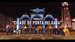 Tunídeos  quotCidade de Ponta Delgadaquot Videoclip [upl. by Ettolrahc]