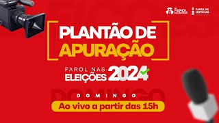 FAROL NAS ELEIÇÕES 2024  PLANTÃO DE APURAÇÃO [upl. by Beyer]