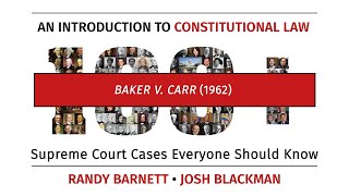 ⚖️ Baker v Carr 1962  An Introduction to Constitutional Law [upl. by Ahsiele212]