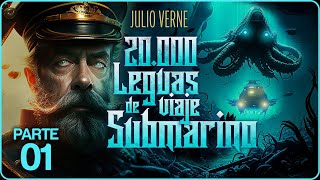 🎙️ Audiolibro COMPLETO en ESPAÑOL latino⚓🦑 20000 Leguas de Viaje Submarino de Julio Verne VOL 1 [upl. by Noved]