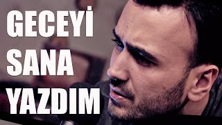 Necdet Kaya  Geceyi Sana Yazdım Onur Akın Cover [upl. by Jeanine729]