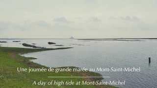 Une journée de grande marée au MontSaintMichel [upl. by Ariamoy]