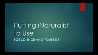 How and Why to Use iNaturalist [upl. by Nilats]