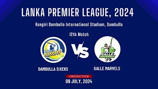 LPL 2024 Prediction Dambulla Sixers vs Galle Marvels 12th Match [upl. by Nananne430]