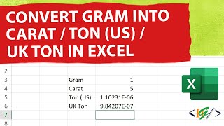 How to Convert Gram into Carat Ton amp UK Ton in Microsoft Excel  US Ton [upl. by Cirone88]