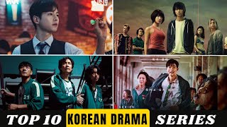 Top 10 Netflix korean drama  best netflix series  best korean drama  best kdrama of all time [upl. by Ahsiloc]