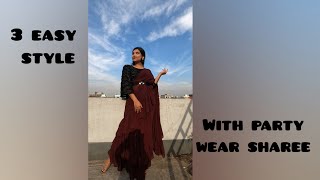 3 Easy Style With Party Wear Sharee  By Mahbub Poly  Easy Western Sharee Style [upl. by Nosnej]