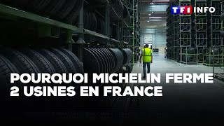 Pourquoi Michelin ferme deux usines en France  Le choc à Cholet après lannonce｜TF1 INFO [upl. by Falito]