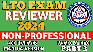 2024 NON PROFESSIONAL DRIVERS LICENSE LTO EXAM REVIEWER TAGALOG VERSION CDE PART 3 [upl. by Boycie]