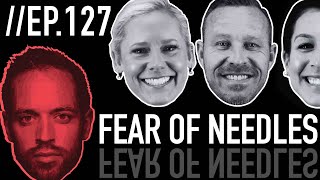 Fear of Needles  Froning amp Friends EP 127 [upl. by Ilowell]