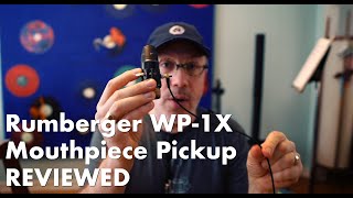 Rumberger WP1X Mouthpiece Pickup Reviewed [upl. by Brindell]