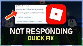 How To Fix Roblox Client Is Not Responding  Tutorial [upl. by Agneta671]