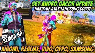 PENGATURAN SET ANDRO VIP ⚡ Sensitivitas FF Auto Headshot 2024 Setelah Update April ⚙️ Semua Hp [upl. by Nogas]