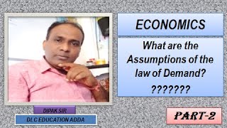 Assumptions of law of demand in economicslaw of the demand  schedule amp functionDIPAK SIR [upl. by Chae]