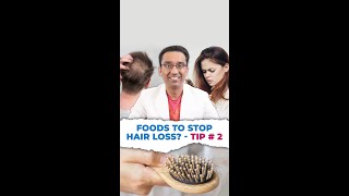 What food to eat to stop hair loss I Hair loss series Tip  2  Dr Pal [upl. by Ibson]