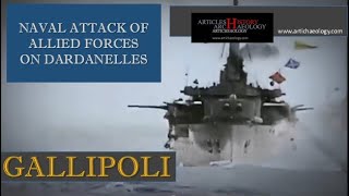 Gallipoli War Naval Attack to Dardanelles by Allied forces 1915 [upl. by Ecirum]