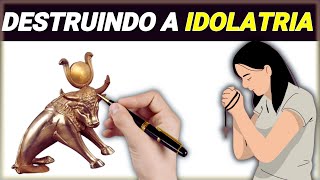 Uma Nova Perspectiva Sobre a Idolatria [upl. by Schou]